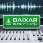 Baixar Playlist Digital – Automação de Rádio Profissional / Meus Downloads